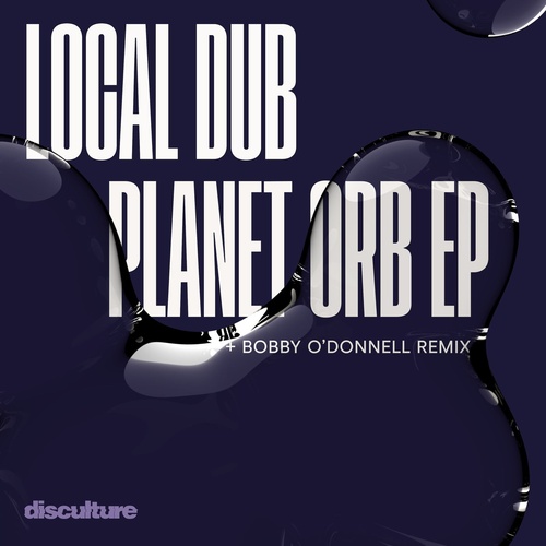 Local Dub - Planet Orb EP [DISC002]